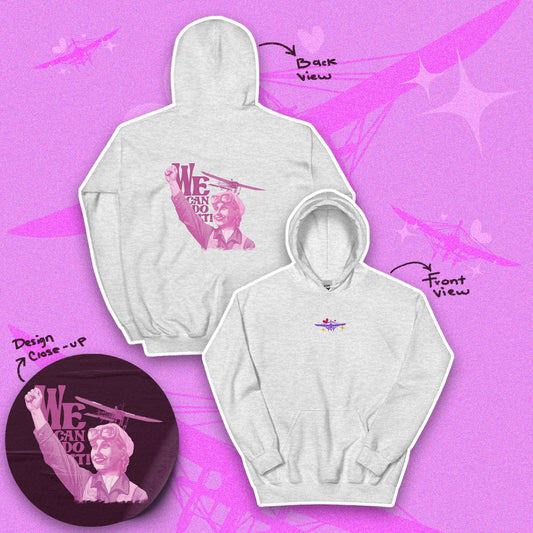 We Can Do It Hoodie <3